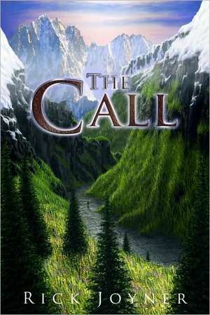 The Call de Rick Joyner