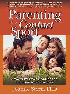 Parenting Is a Contact Sport de Joanne Stern