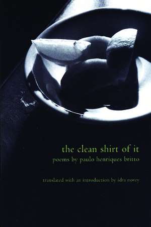 The Clean Shirt of It de Paulo Henriques Britto