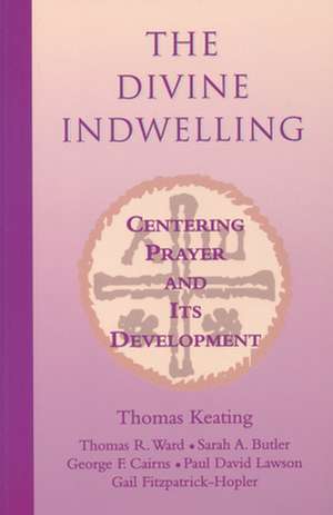 Divine Indwelling (P) de Thomas Keating