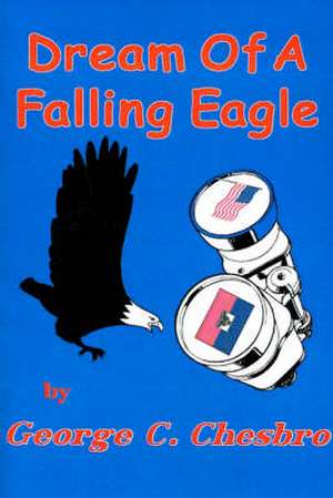 Dream of a Falling Eagle de George C. Chesbro