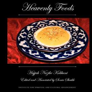 Heavenly Foods de Hajjah Nazihe Adil Kabbani