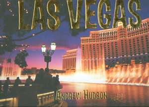 A Photo Tour of Las Vegas de Andrew Hudson