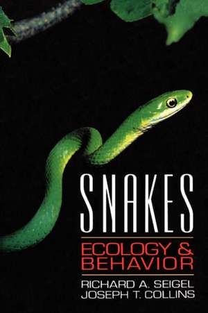 Snakes: Ecology and Behavior de Richard A. Seigel