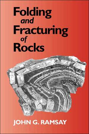 Folding and Fracturing of Rocks de John G. Ramsay