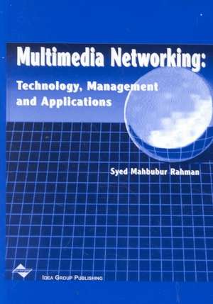 Multimedia Networking de Rahman