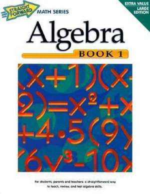 Algebra, Book 1 de Steve Jahnke