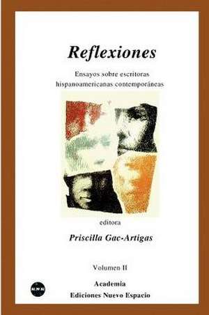 Reflexiones - Vol. II de Priscilla Gac-Artigas