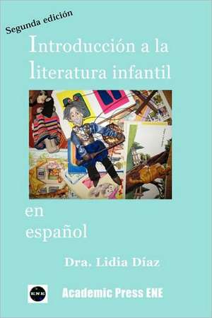 Introducción a la literatura infantil en español de Lidia Díaz