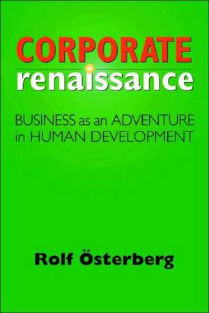 Corporate Renaissance de Rolf Osterberg