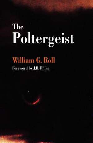 The Poltergeist de William G. Roll