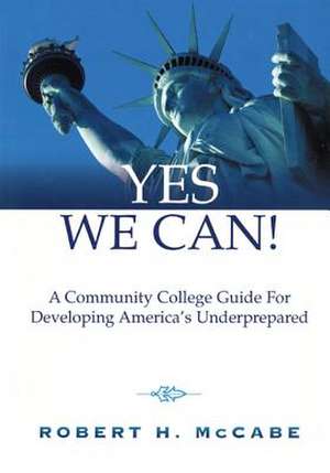 Yes We Can! de Robert H. McCabe