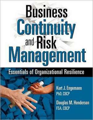 Business Continuity and Risk Management de Kurt J. Engemann