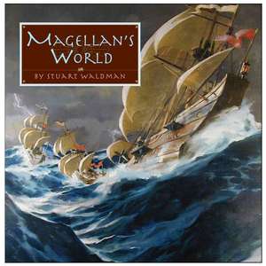 Magellan's World de Stuart Waldman