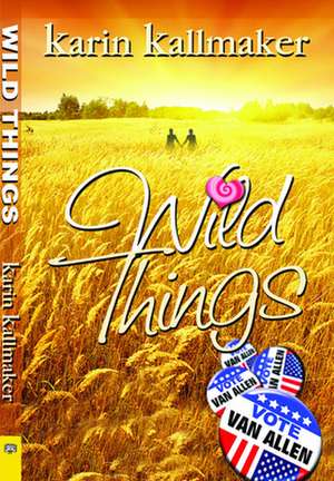 Wild Things de Karin Kallmaker