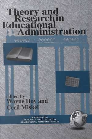 Theory and Research in Educational Administration (PB) de Wayne K Hoy