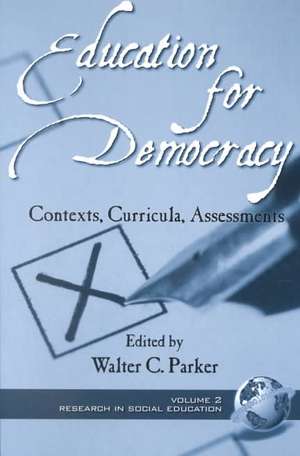 Education for Democracy de Walter Parker