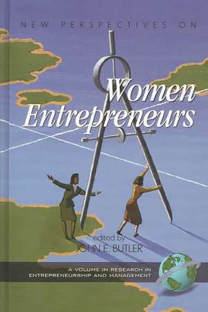 New Perspectives on Women Entrepreneurs (Hc) de John E. Butler