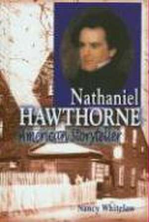 Nathaniel Hawthorne: American Storyteller