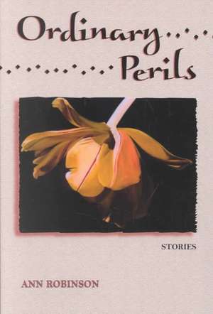 Ordinary Perils de Ann Robinson