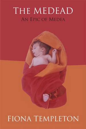The Medead de Fiona Templeton