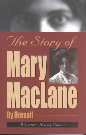 The Story of Mary Maclane de Mary Maclane