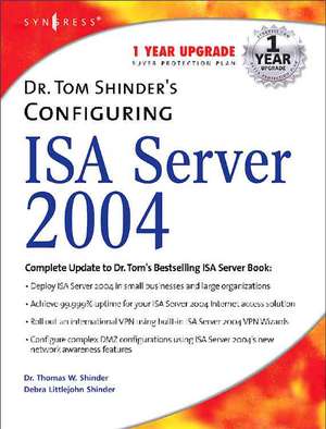 Dr. Tom Shinder's Configuring ISA Server de Debra Littlejohn Shinder