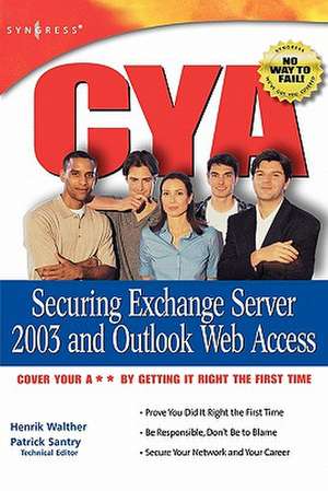 CYA Securing Exchange Server 2003 de Mark Fugatt