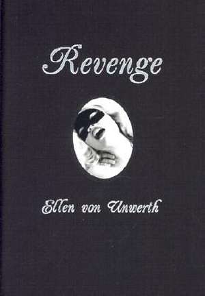 Revenge de Ellen Von Unwerth