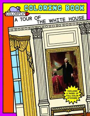 A Tour of the White House de White House Historical Association