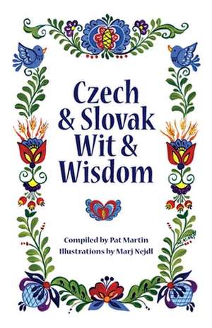 CZECH & SLOVAK WIT & WISDOM