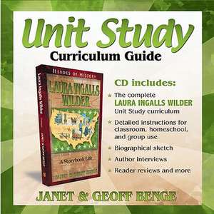 Laura Ingalls Wilder Unit Study Curriculum Guide CD-ROM: Heroes of History Series de J. Benge