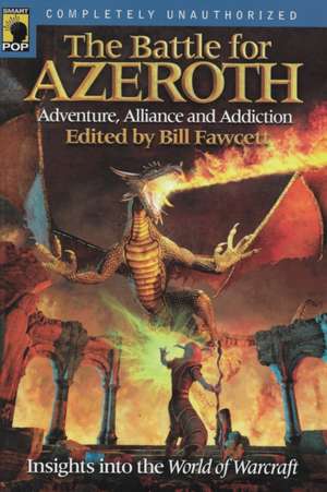 The Battle for Azeroth de Bill Fawcett