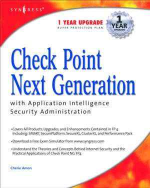 Check Point Next Generation with Application Intelligence Security Administration de Syngress