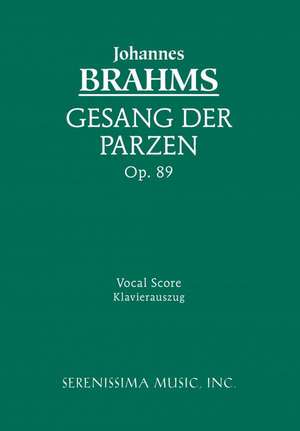 Geang Der Parzen, Op. 89 - Vocal Score: Christ Lag in Todesbanden, Bwv 4 - Vocal Score de Johannes Brahms