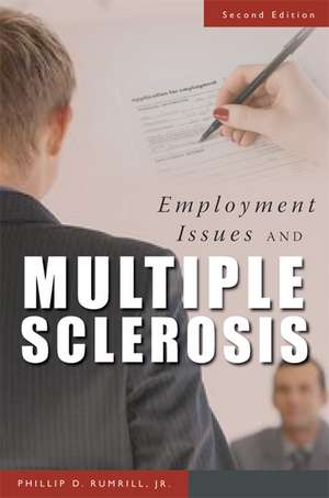 Employment Issues and Multiple Sclerosis de Phillip D. Jr. Rumrill