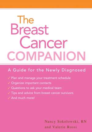 The Breast Cancer Companion de Nancy RN OCN Sokolowski