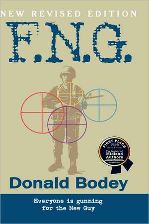 F.N.G., Revised Edition de Donald Bodey