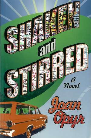 Shaken And Stirred de Joan Opyr