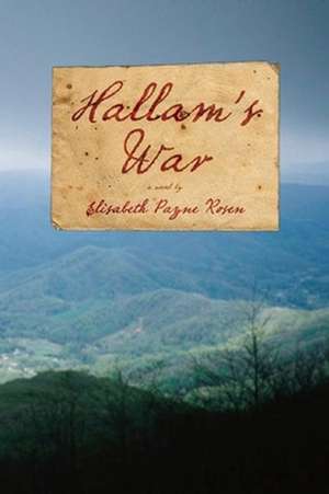 Hallam's War de Elisabeth Payne Rosen