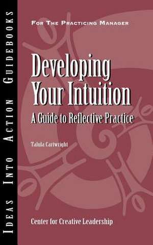 Developing Your Intuition de Talula Cartwright