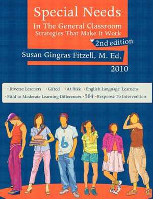 Special Needs in the General Classroom, Strategies That Make It Work