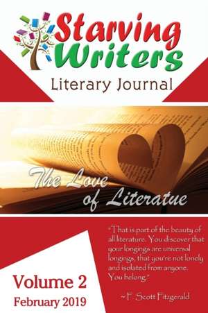 Starving Writers Literary Journal - February 2019 de Marcus Blake