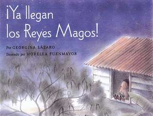 Ya llegan los Reyes Magos! de Georgina Lazaro