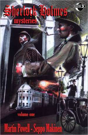 Sherlock Holmes Mysteries Volume 1 de Martin Powell