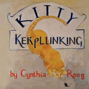 Kitty Kerplunking de Cynthia Reeg