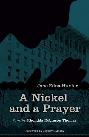 A Nickel and a Prayer de Jane Edna Hunter