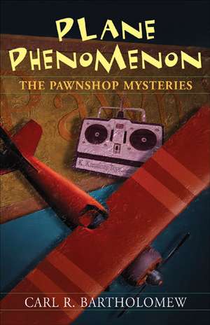 Plane Phenomenon de Carl R. Bartholomew