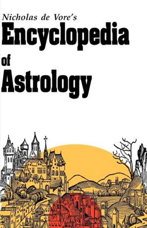 Encyclopedia of Astrology de NICHOLAS DE VORE