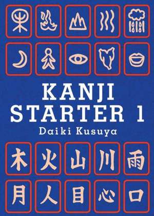 Kanji Starter 1 de Daiki Kusuya